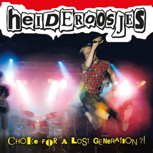 Heideroosjes - Choice For A Lost Generation ryhmässä VINYYLI @ Bengans Skivbutik AB (4075066)