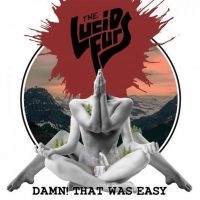 Lucid Furs - Damn That Was Easy (Red) ryhmässä VINYYLI @ Bengans Skivbutik AB (4075115)