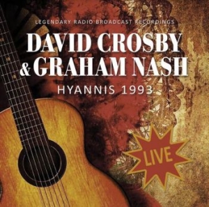 Crosby David & Graham Nash - Hyannis 1993 ryhmässä CD @ Bengans Skivbutik AB (4075149)