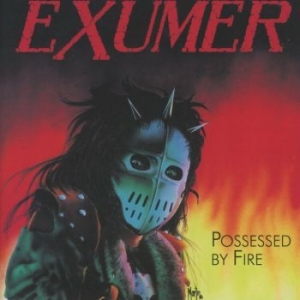 Exumer - Possessed By Fire (Fire Splatter Vi ryhmässä VINYYLI @ Bengans Skivbutik AB (4075186)