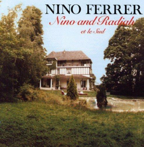 Nino Ferrer - Nino & Radiah Et Le Sud ryhmässä CD @ Bengans Skivbutik AB (4076145)