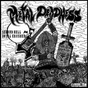 Second Hell / Skull Crusher - Metal Deadness (Split Vinyl Lp) ryhmässä VINYYLI @ Bengans Skivbutik AB (4076263)