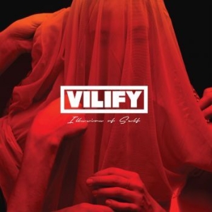 Vilify - Illusion Of Self ryhmässä VINYYLI @ Bengans Skivbutik AB (4076888)