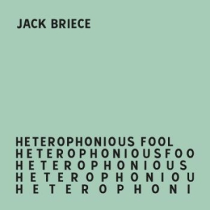 Briece Jack - Heterophonious Fool ryhmässä VINYYLI @ Bengans Skivbutik AB (4076910)