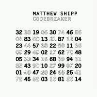 Shipp Matthew - Codebreaker ryhmässä VINYYLI @ Bengans Skivbutik AB (4076957)