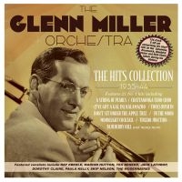 Glenn Miller Orchestra - Hits Collection 1935-44 ryhmässä CD @ Bengans Skivbutik AB (4076983)