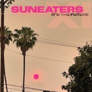 Suneaters - Suneaters Xi: It's The Future ryhmässä CD @ Bengans Skivbutik AB (4077037)