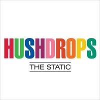 Hushdrops - Static ryhmässä CD @ Bengans Skivbutik AB (4077051)