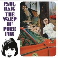 HAIG PAUL - WARP OF PURE FUN (4CD BOX SET) ryhmässä CD @ Bengans Skivbutik AB (4077093)