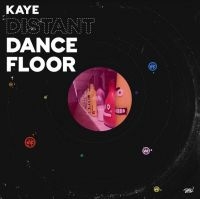 Kaye - Distant Dancefloor ryhmässä VINYYLI @ Bengans Skivbutik AB (4077183)