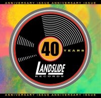 Landslide Records 40Th Anniversary - Various Artists ryhmässä CD @ Bengans Skivbutik AB (4077359)