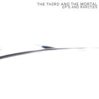 3Rd & The Mortal The - Eps And Rarities ryhmässä CD @ Bengans Skivbutik AB (4077455)