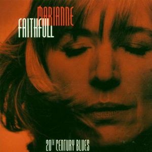 Faithfull Marianne - Twentieth Century Blues - An Evening In The Weimar Republic ryhmässä Minishops / Marianne Faithfull @ Bengans Skivbutik AB (4078197)