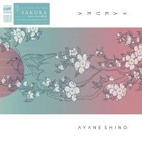 Shino Ayane - Sakura ryhmässä VINYYLI @ Bengans Skivbutik AB (4078232)