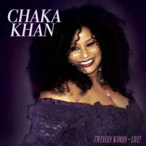 Chaka Khan - I'm Every Woman - Live! ryhmässä VINYYLI @ Bengans Skivbutik AB (4078385)