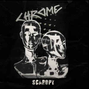 Chrome - Scaropy ryhmässä VINYYLI @ Bengans Skivbutik AB (4078390)