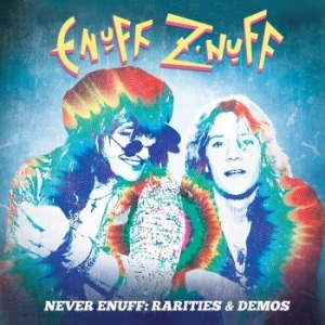 Enuff Z'nuff - Rarities & Demos ryhmässä CD @ Bengans Skivbutik AB (4078419)