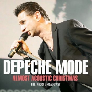 Depeche Mode - Almost Acoustic Christmas (Live Bro ryhmässä Minishops / Depeche Mode @ Bengans Skivbutik AB (4079841)