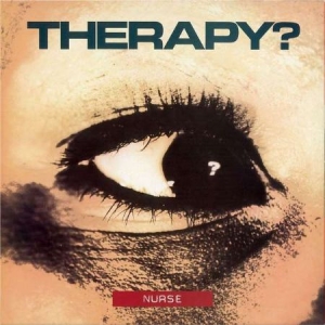 Therapy? - Nurse (Vinyl) ryhmässä VINYYLI @ Bengans Skivbutik AB (4079852)