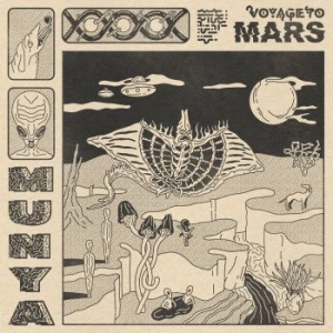 Munya - Voyage To Mars (Orange) ryhmässä VINYYLI @ Bengans Skivbutik AB (4080789)