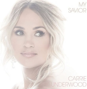 Carrie Underwood - My Savior ryhmässä CD @ Bengans Skivbutik AB (4084160)