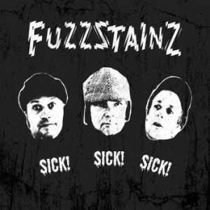 Fuzzstainz - Sick! Sick! Sick! ryhmässä VINYYLI @ Bengans Skivbutik AB (4088007)