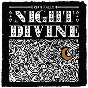 Fallon Brian - Night Divine ryhmässä Minishops / Gaslight Anthem @ Bengans Skivbutik AB (4088023)