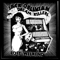 Jack Oblivian And The Dream Killers - Lost Weekend ryhmässä VINYYLI @ Bengans Skivbutik AB (4088037)