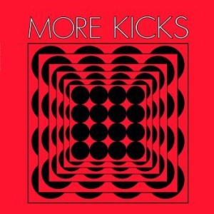 More Kicks - More Kicks ryhmässä VINYYLI @ Bengans Skivbutik AB (4088039)