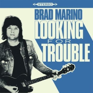 Marino Brad - Looking For Trouble ryhmässä VINYYLI @ Bengans Skivbutik AB (4088046)