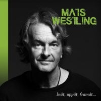 Westling Mats - Inåt Uppåt Framåt ryhmässä CD @ Bengans Skivbutik AB (4088150)