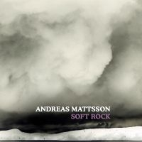 ANDREAS MATTSSON - SOFT ROCK ryhmässä VINYYLI @ Bengans Skivbutik AB (4088159)