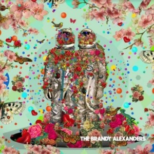 Brandy Alexanders - Brandy Alexanders ryhmässä VINYYLI @ Bengans Skivbutik AB (4090320)