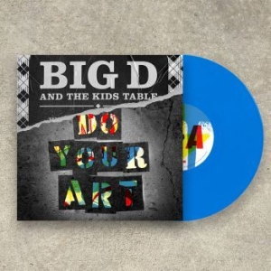 Big D And The Kids Table - Do Your Art (Vinyl 2 Lp) ryhmässä VINYYLI @ Bengans Skivbutik AB (4090348)