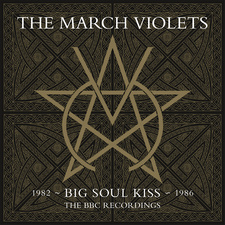 March Violets The - Big Soul Kiss - Bbc Recordings (2 L ryhmässä ME SUOSITTELEMME / Record Store Day / RSD2013-2020 @ Bengans Skivbutik AB (4090624)