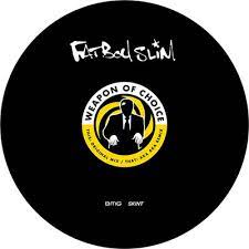 Fatboy Slim - Weapon of Choice ryhmässä ME SUOSITTELEMME / Record Store Day / RSD-21 @ Bengans Skivbutik AB (4090648)