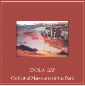 Orchestral Manoeuvres In The Dark - Enola Gay (RSD Vinyl) ryhmässä ME SUOSITTELEMME / Record Store Day / RSD-21 @ Bengans Skivbutik AB (4090697)