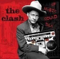 The Clash - If Music Could Talk (Rsd 2021) 2 Lp ryhmässä ME SUOSITTELEMME / Record Store Day / RSD-21 @ Bengans Skivbutik AB (4090754)