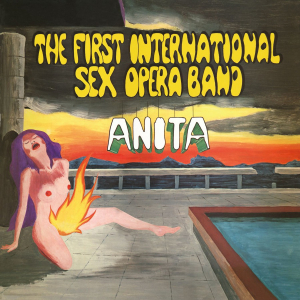 First International Sex Opera Band - Anita ryhmässä VINYYLI @ Bengans Skivbutik AB (4090759)