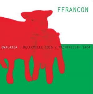 Ffrancon - Gwalaxia Belleville 1315 / Machnyll ryhmässä ME SUOSITTELEMME / Record Store Day / RSD-21 @ Bengans Skivbutik AB (4091056)