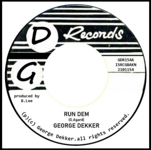 Dekker George - Run Dem / Foey Man ryhmässä ME SUOSITTELEMME / Record Store Day / RSD-21 @ Bengans Skivbutik AB (4091102)