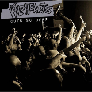 Wildhearts - Cuts So Deep ryhmässä VINYYLI @ Bengans Skivbutik AB (4092043)