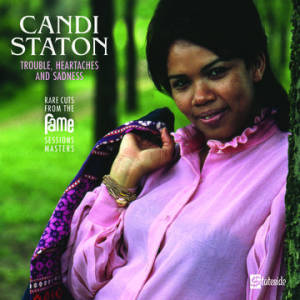 Candi Staton - Trouble, Heartaches And Sadness (The Los ryhmässä ME SUOSITTELEMME / Record Store Day / RSD-21 @ Bengans Skivbutik AB (4092073)