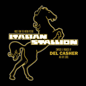 Casher Del - Italian Stallion Ost (Rsd) ryhmässä ME SUOSITTELEMME / Record Store Day / RSD-21 @ Bengans Skivbutik AB (4092216)