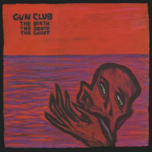 Gun Club - Birth The Death The Ghost (Red Vinyl) (Rsd) ryhmässä VINYYLI @ Bengans Skivbutik AB (4092230)