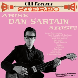 Dan Sartain - Arise, Dan Sartain, Arise ryhmässä CD @ Bengans Skivbutik AB (4094030)