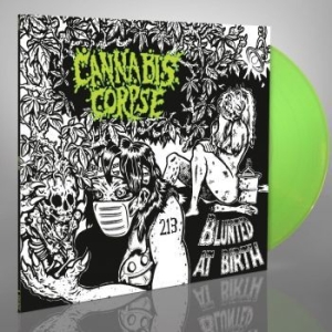 Cannabis Corpse - Blunted At Birth (Neon Green Vinyl ryhmässä VINYYLI @ Bengans Skivbutik AB (4094909)