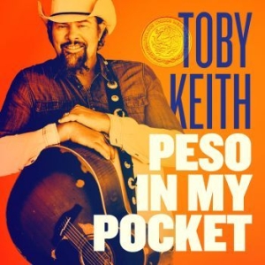 Toby Keith - Peso In My Pocket ryhmässä VINYYLI @ Bengans Skivbutik AB (4095117)