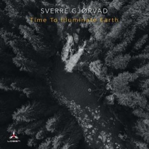 Gjorvad Sverre - Time To Illuminate Earth ryhmässä CD @ Bengans Skivbutik AB (4095175)