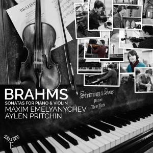 Emelyanychev Maxim / Aylen Pritchin - Brahms: Sonatas For Piano & Violin ryhmässä CD @ Bengans Skivbutik AB (4096073)